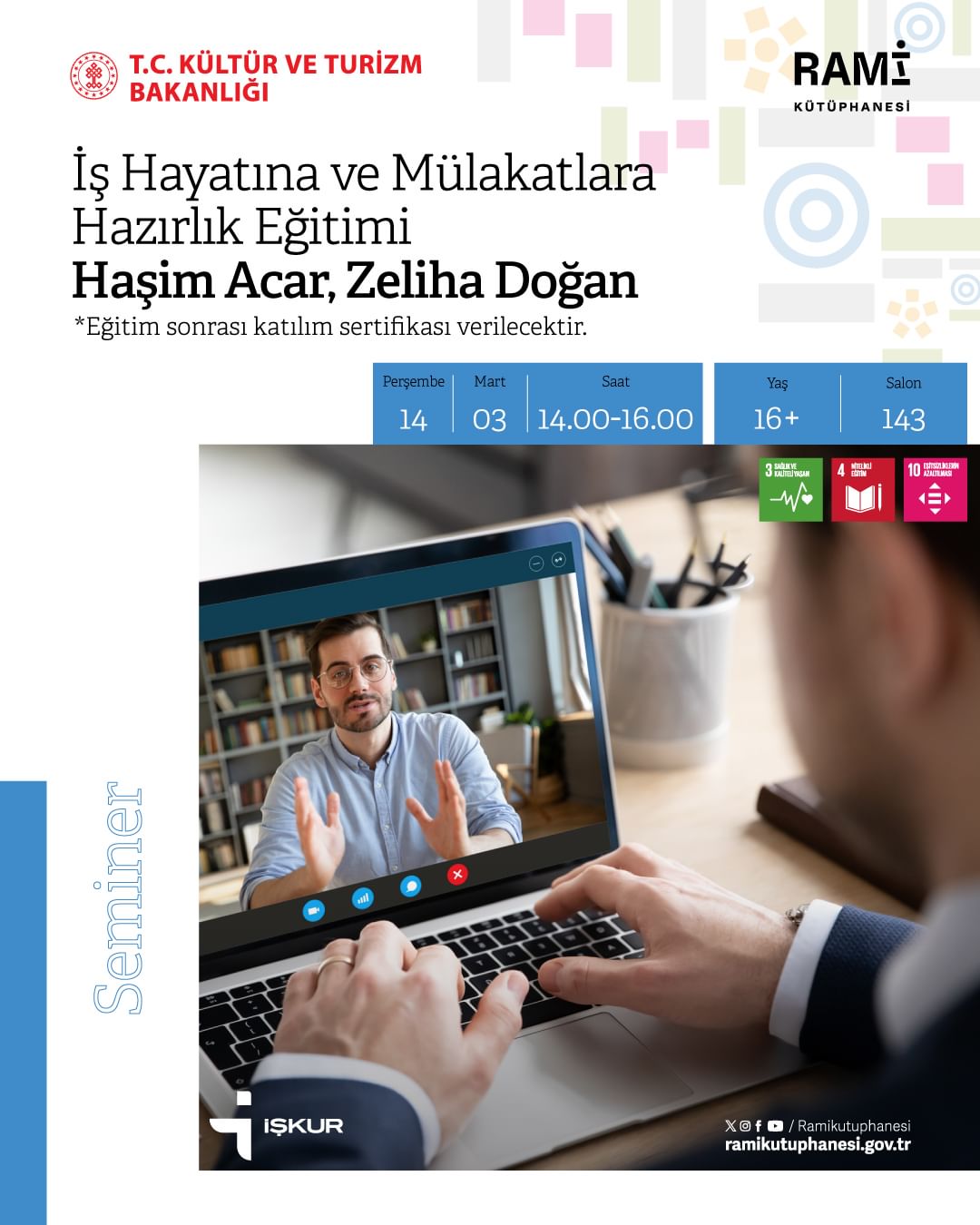 Rami Kütüphanesi - İş Hayatına ve Mülakatlara Hazırlık Eğitimi Semineri: Haşim Acar, Zeliha Doğan